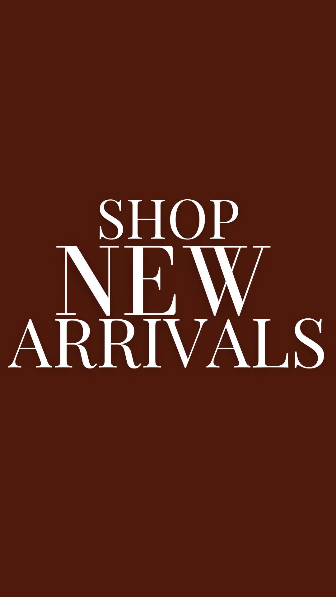 Brown background with 'Shop New Arrivals' text in white